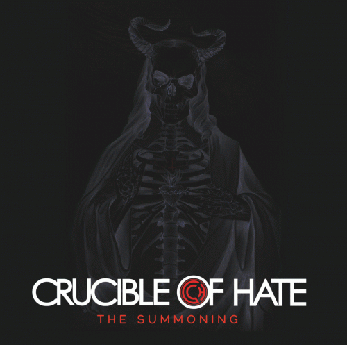 Crucible Of Hate : The Summoning